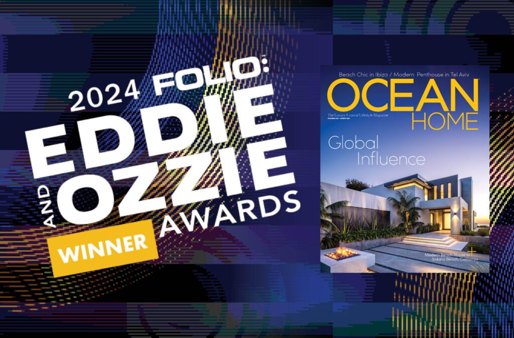 Ocean Home Magazine Honored with Prestigious Ozzie Award for Best Full Issue Design